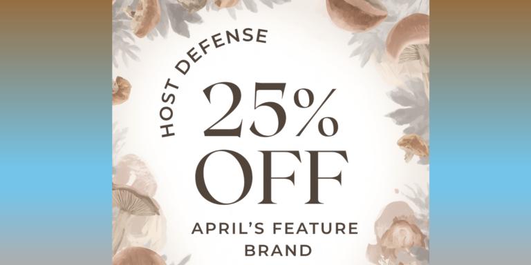 Host Defense 25% off for April
